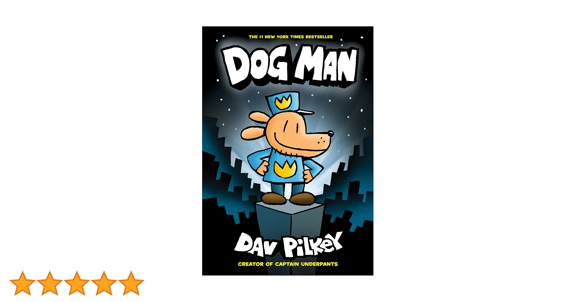 Amazon | Dog Man: A Graphic Novel (Dog Man #1): From the Creator
